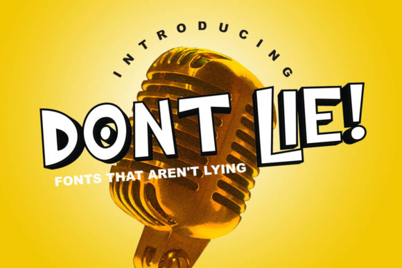 Dont Lie Display Font: A Campaign Designer's Honest Review