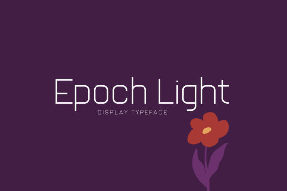 Epoch Light Font for Creative Projects