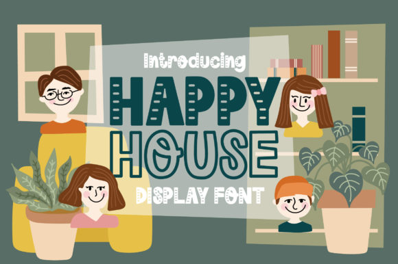 Happy House: A Bold Font for Business