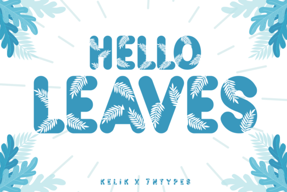 Hello Leaves: A Font That Speaks