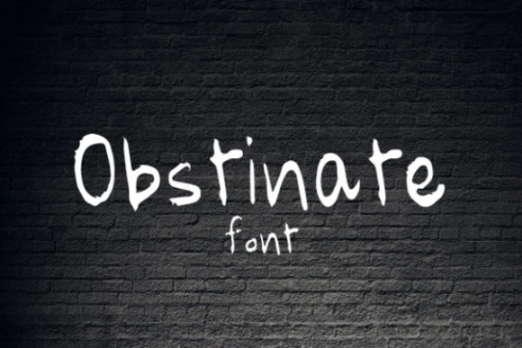 Obstinate Font: A Creative Typographic Statement