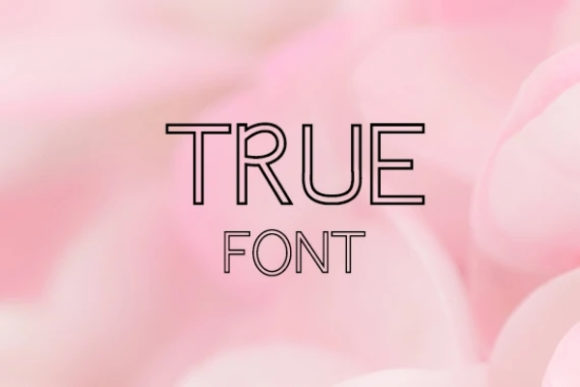 True: A Font That Makes Your Brand Shine
