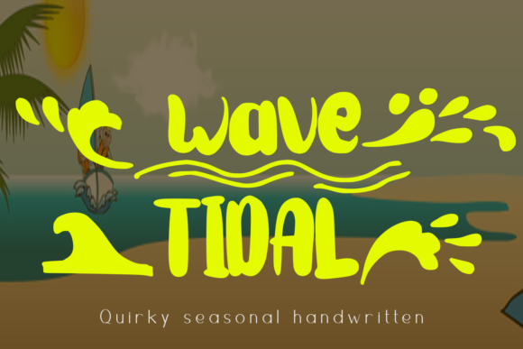 Wave Tidal: A Friendly Display Font